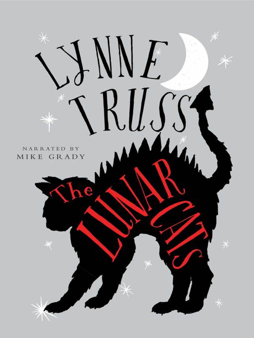 Title details for The Lunar Cats by Lynne Truss - Available